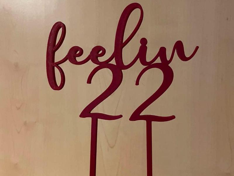 Feelin' 22 cake topper