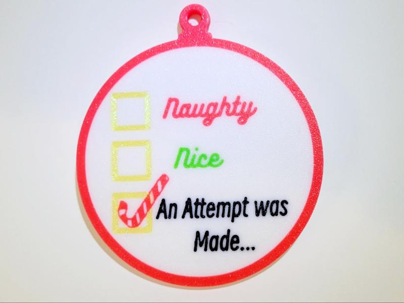 Naughty, Nice, An attempt was made (Just saying)