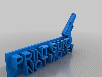 Print Guns Not Money Sign