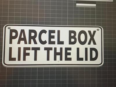 Sign for Parcel Box  Couriers