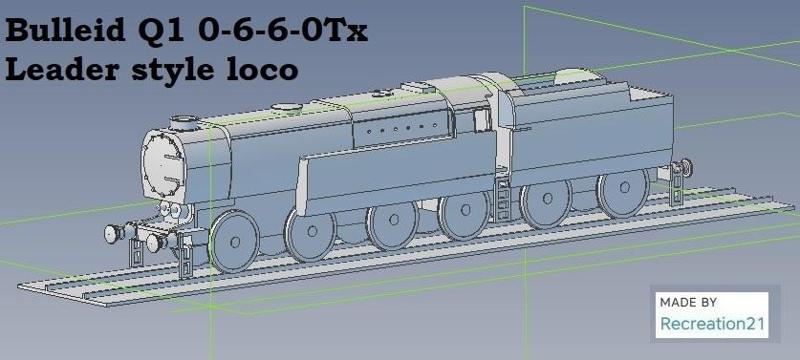Bulleid Q1 loco variations 0-6-6-0Tx Leader style Boiler type B 1/100 scale