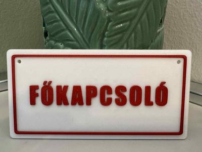 Main switch sign / Főkapcsoló tábla