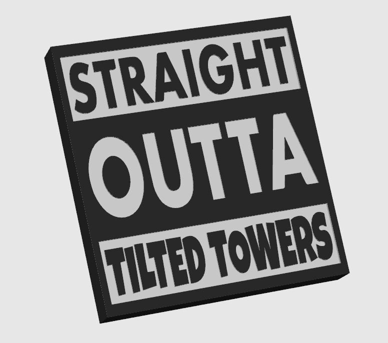Straight Outta Tilted Towers Fortnite Sign