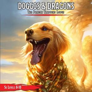 Doggos and Dragons Adventure Module