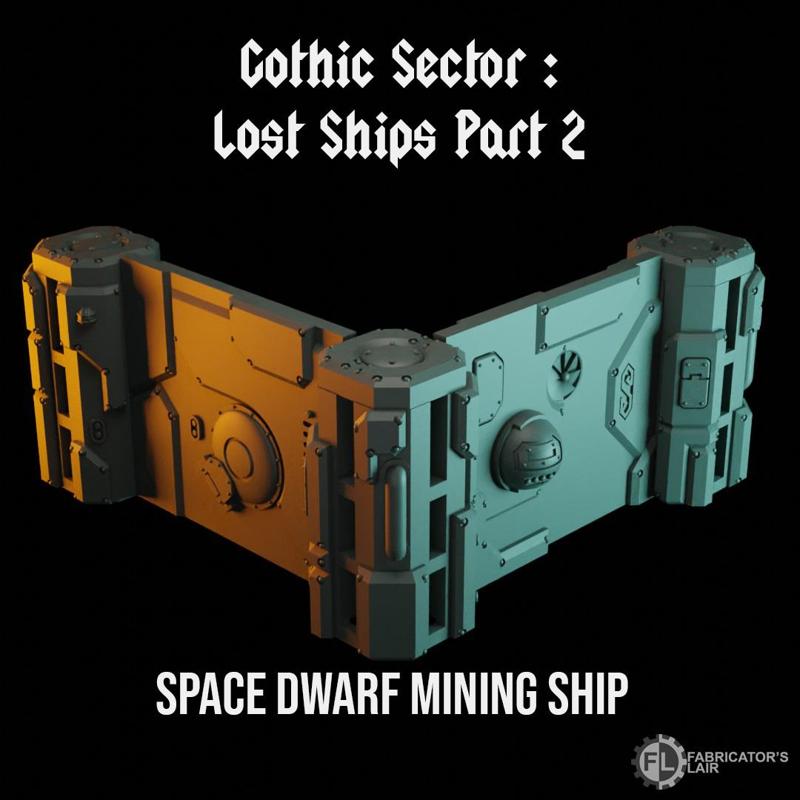 Gothic Sector : Lost Ships Part 2 - Space Dwarf Mining Ship sample