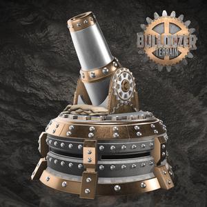 Bulldozer Terrain- giant steampunk cannon