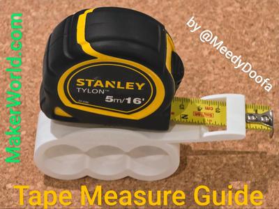 Ultimate Tape Measure Guide