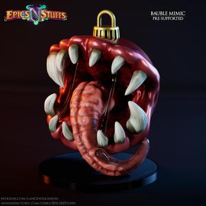 Bauble Mimic Miniature - Pre-Supported