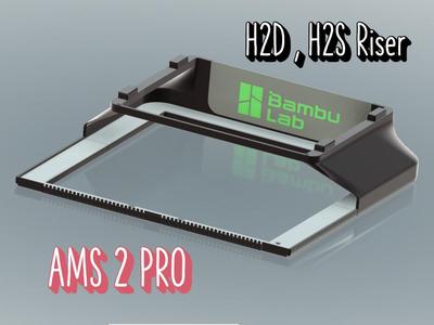 H2D, H2S AMS Riser für AMS 2 PRO