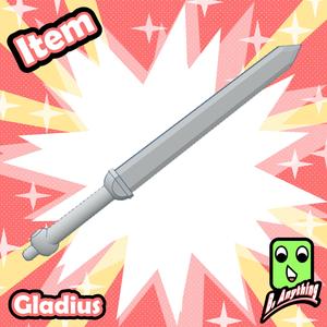 Gladius - B. Anything