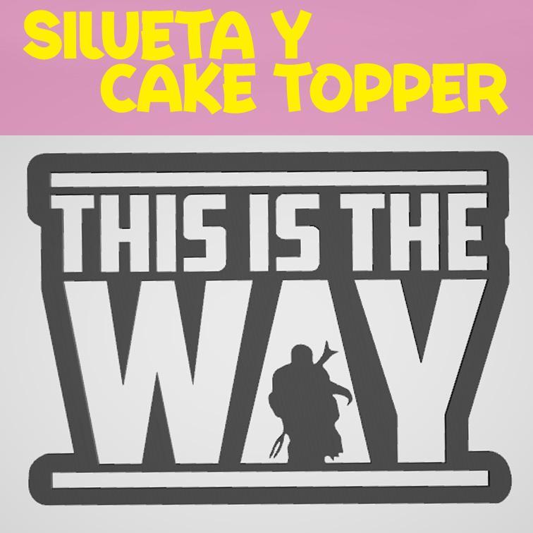 MANDALOREAN - SILHOUETTE & CAKE TOPPER - SILHOUETTE - 2 MODELS