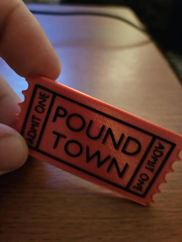 Ticket to Pound Town