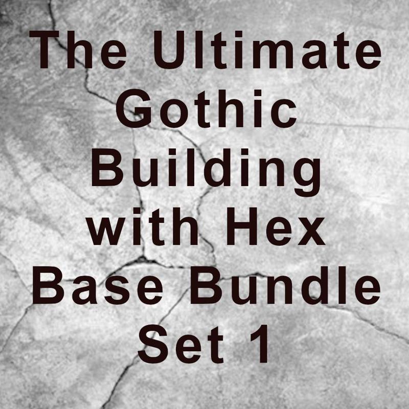 The Ultimate Gothic Building with Hex Base Bundle Set 1