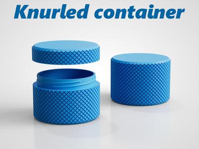 Knurled Container
