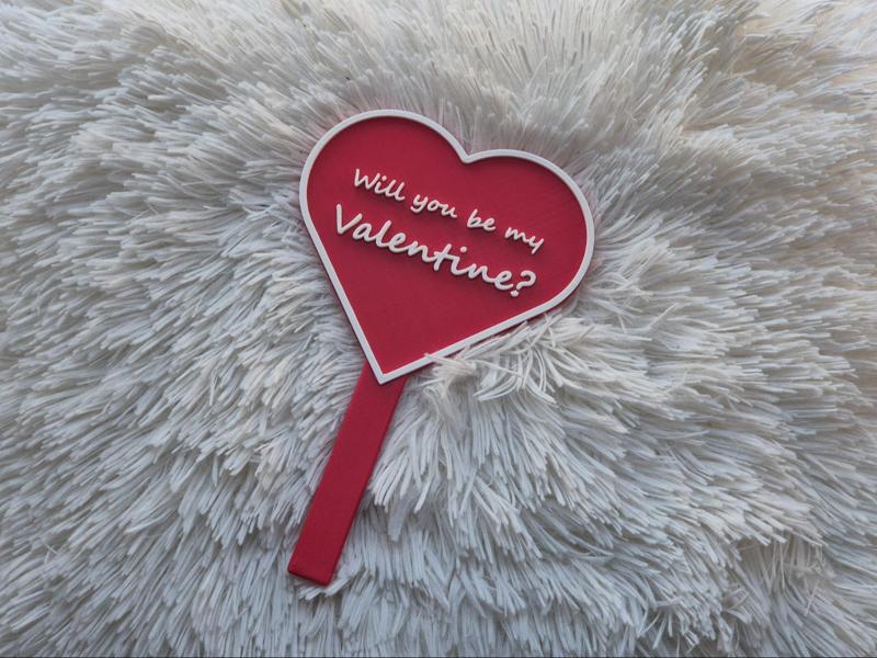 "Will you be my Valentine?" Sign