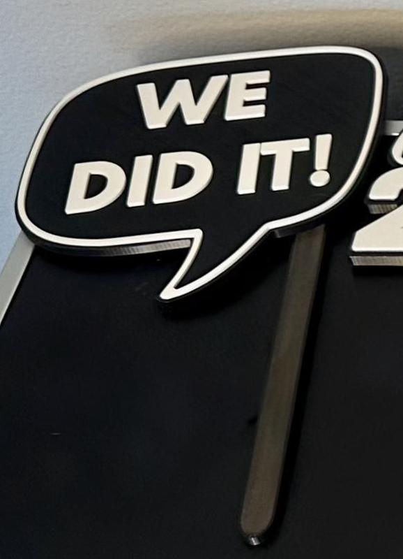 “We Did It” graduation Photo Booth photo prop