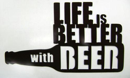 Life is better with beer decoration
