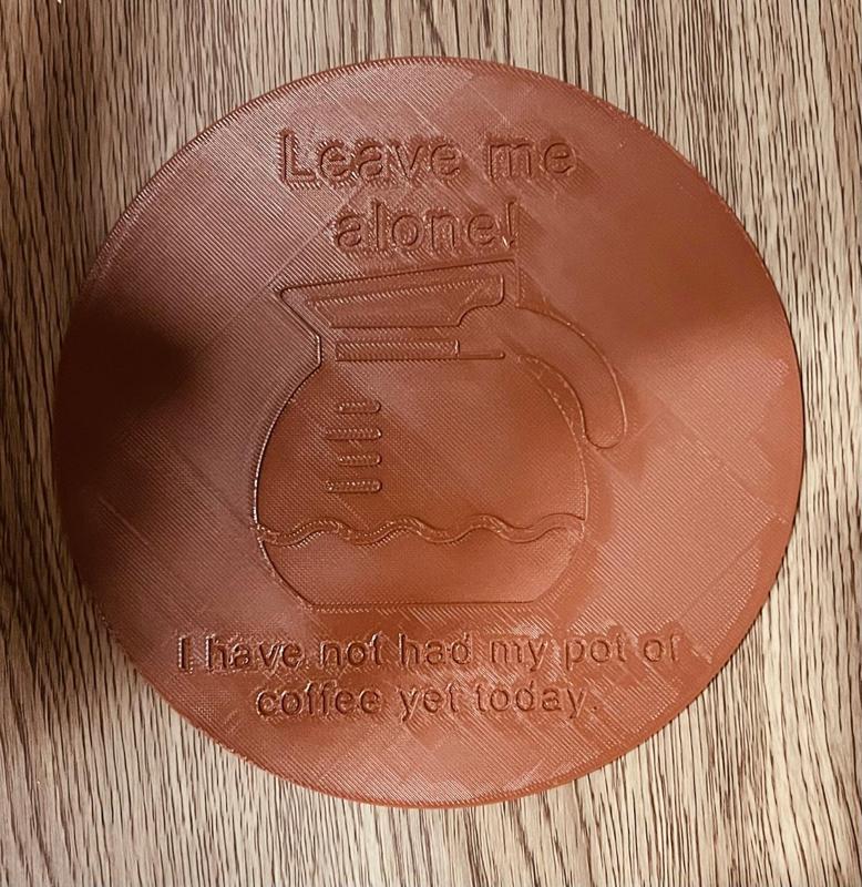 Leave me alone coffee sign single color