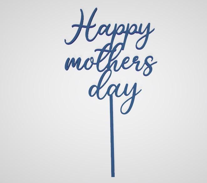 happy mothers day topper