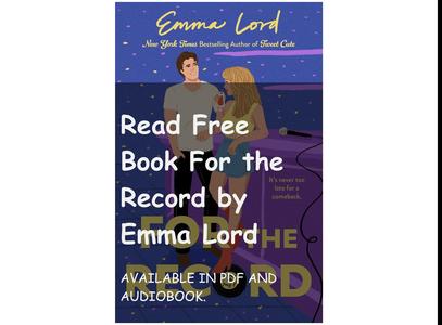 Read Free Book For the Record by Emma Lord