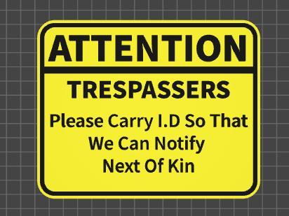 funny sign trespassers