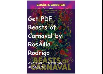 Get PDF Beasts of Carnaval by Rosália Rodrigo
