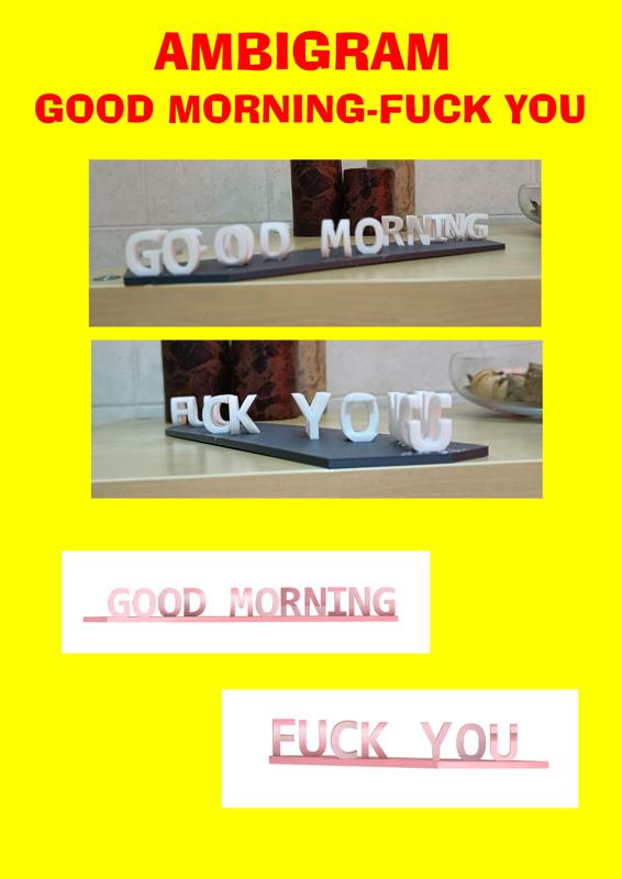 Ambigram Good Morning - Fuck You