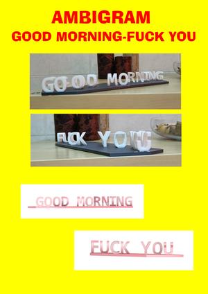 Ambigram Good Morning - Fuck You