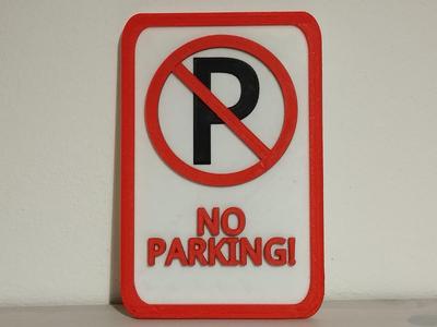 No Parking sign - NO AMS REQUIRED!