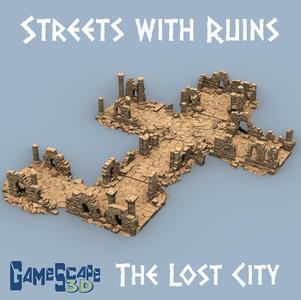The Lost City: Streets with Ruins