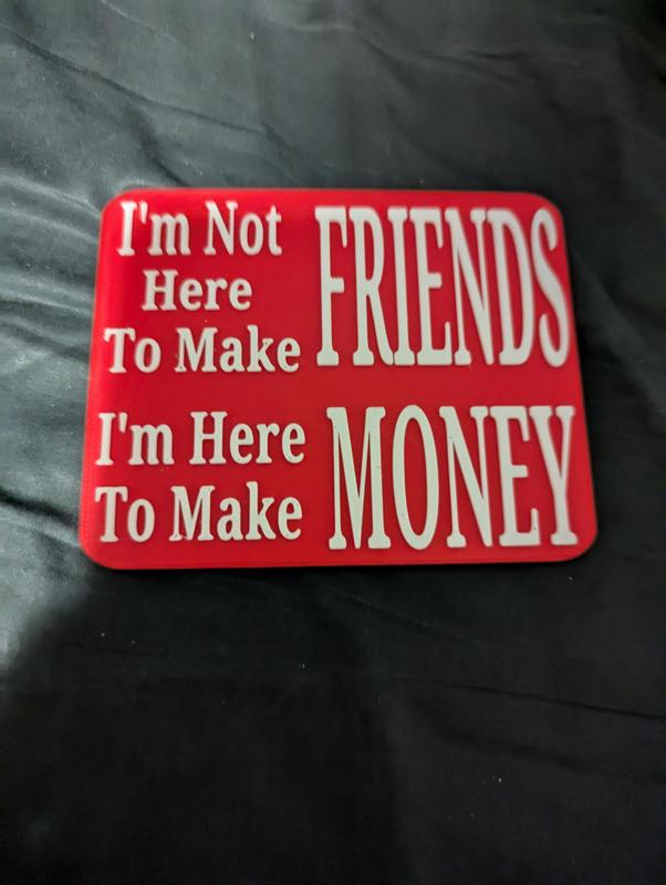 Im Here Friends/Money