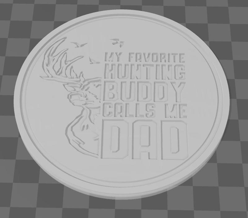 My Favorite Hunting Buddy Calles Me Dad Coaster