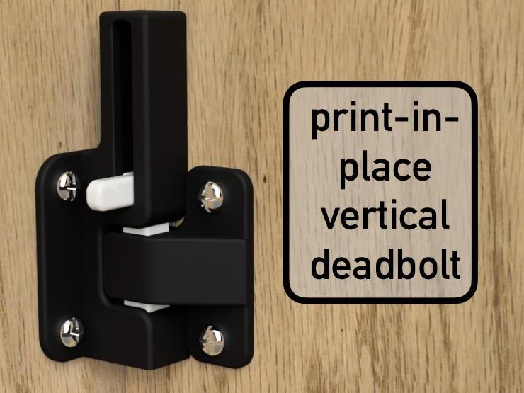 Print-In-Place Deadbolt Lock