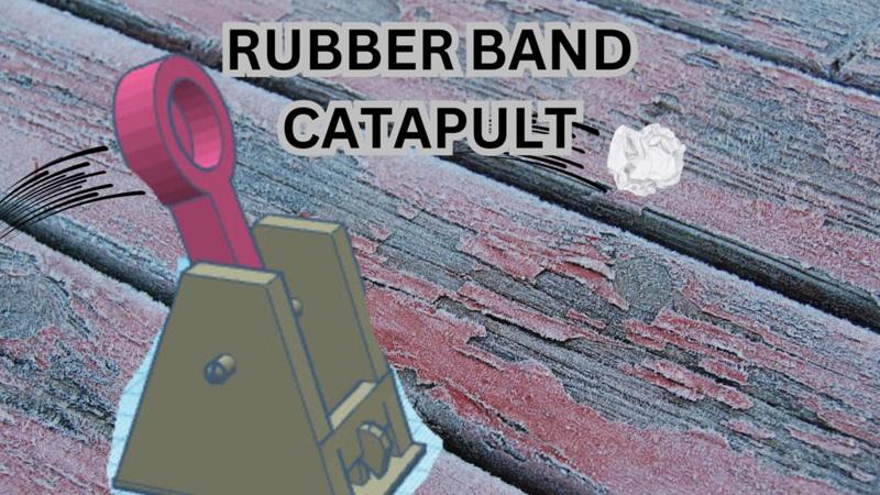 Rubber Band Catapult!