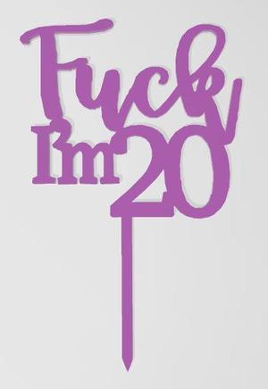 Topper 20 years - "Fuck im 20".