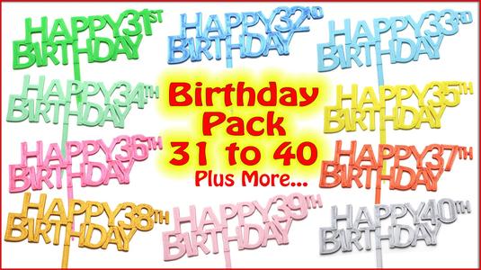 Birthday Cake Toppers Pack. Ages 31 to 40