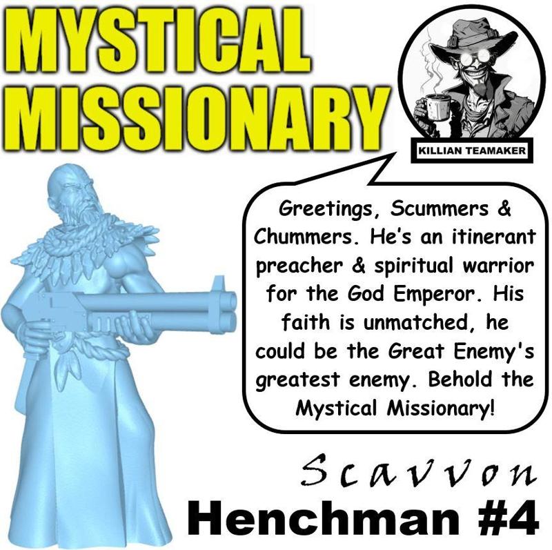 Killian Teamaker Presents: Mystical Missionary, Henchman #4