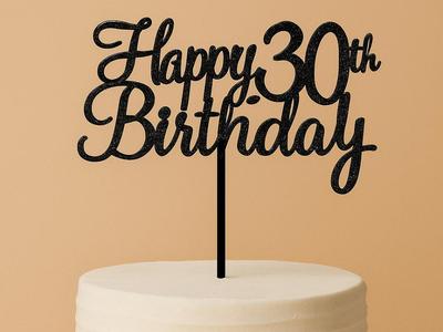 Happy 30th Birthday Cake Topper