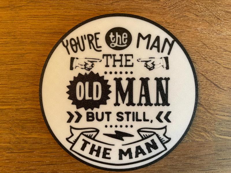 Old man coaster / Funny / birthday / gift idea