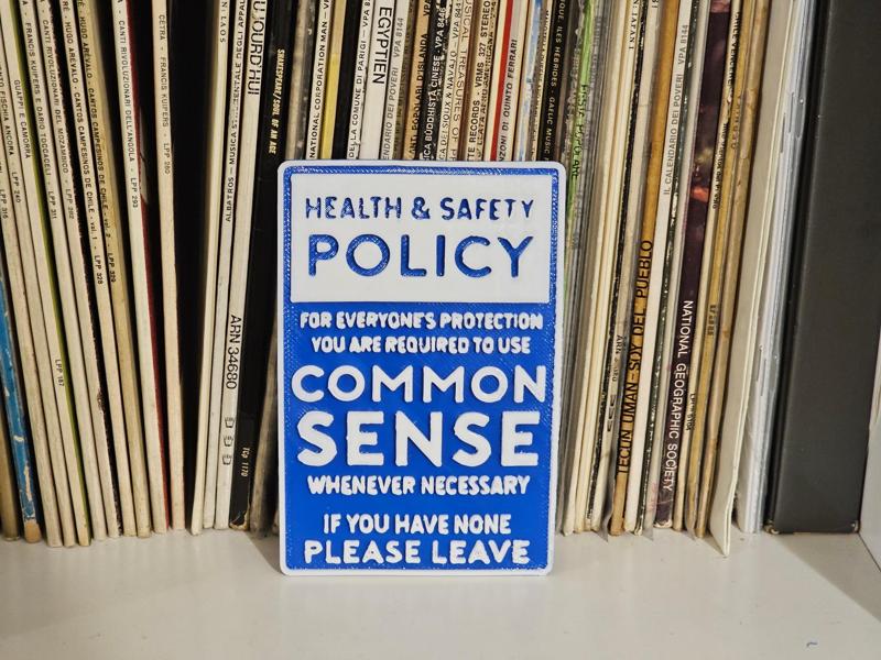 Common sense policy sign