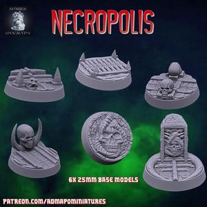 Necropolis 6*25mm Base Set (Pre-supported)