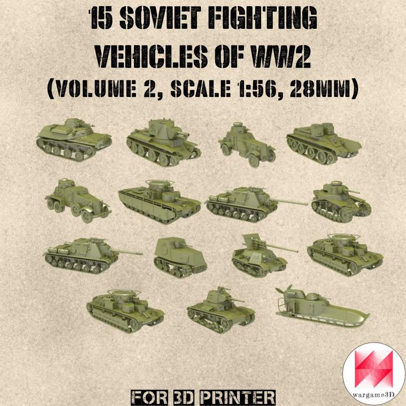 STL PACK - 15 SOVIET Fighting vehicles of WW2 (Volume 2, 1:56, 28mm) - PERSONAL USE