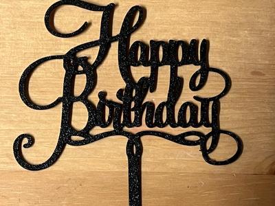 happy birthday cake topperother