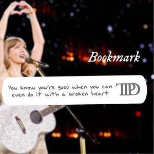 Taylor Swift TTPD "You know you're good" Bookmark