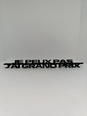 Je peux pas, j’ai Grand Prix