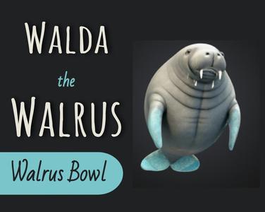 Walda the Walrus (candy) BOWL