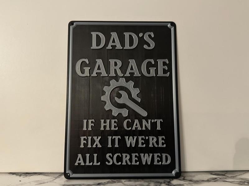 Funny sign Dad´s garage