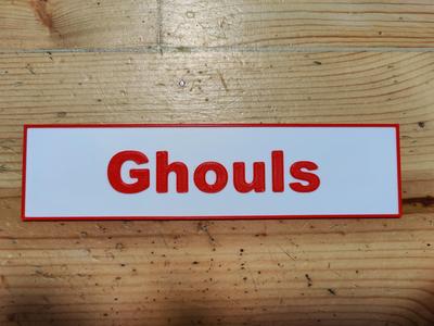 Ghouls Sign