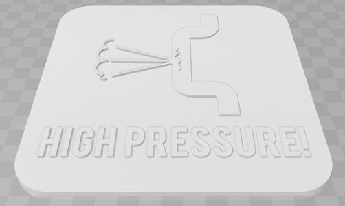 High Pressure Signage