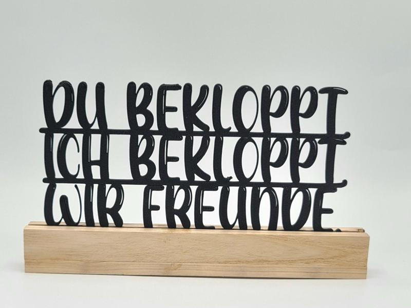 You crazy I crazy we friends